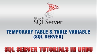 SQL Server Tutorials In - Temporary Table And Table Variable