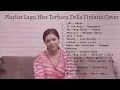 Download Lagu Playlist Lagu Hits Terbaru Della Firdatia Cover