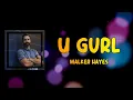 Walker Hayes - U Gurl (Lyrics)