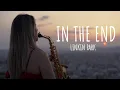 Download Lagu In The End - Linkin Park | Saxophone Cover | Charlene Sax | Mellen Gi \u0026 Tommee Profitt Remix