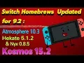 Switch homebrews Updated for 9 2 - Atmosphere Hekate Nyx Kosmos Sig patches Should U update