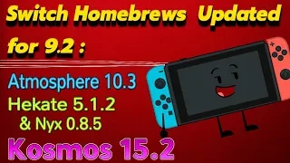Switch homebrews Updated for 9 2 - Atmosphere Hekate Nyx Kosmos Sig patches Should U update