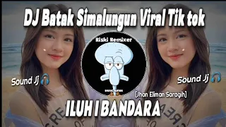dj batak remix i luh i bandara jhon eliman saragih lagu simalungun viral tik tok