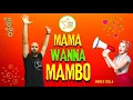 Download Lagu MAMA WANNA MAMBO || BALLI DI GRUPPO 2023 || Andrea Stella || MAMBO || MEGHAN TRAINOR