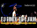 Download Lagu DJ VIRAL | RINDU TAPI JAUH REMIX TERBARU
