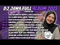 Download Lagu DJ JAWA FULL ALBUM TERBARU 2025 -DJ AKU SAMPEAN KOYO LAGI KASMARAN  X RA KABEH SING MBOK TRESNANI 