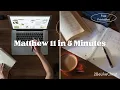 Matthew 11 Summary in 5 Minutes - Quick Bible Study