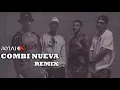 COMBI NUEVA ( REMIX ) ✘ DJ JOTAMIX [ 2021 ]
