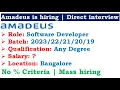 Amadeus is hiring 19 batch No Criteria Direct Interview Job Role Salary