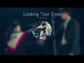 Looking Your Eyes - Twenty Five Twenty One OST. [Lyrics, Thai sub]