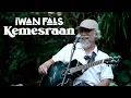 Download Lagu Iwan Fals - Kemesraan (Live Version)