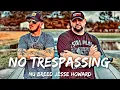 Nu Breed feat. Jesse Howard - No Trespassing (Song)