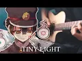 Download Lagu 『Jibaku Shounen Hanako-kun ED』Tiny Light - Akari Kito | Fingerstyle Guitar Cover