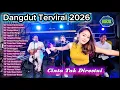 Lagu Dangdut Ter Viral 2026 🔥 Cinta Tak Direstui, Penipu Alus | Full Album Dangdut Koplo Terbaru