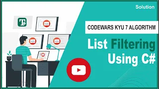 List Filtering Using Csharp CodeWars C Kata 7 Algorithm Solution