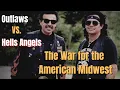 Hells Angels vs Outlaws - The War for the American Midwest