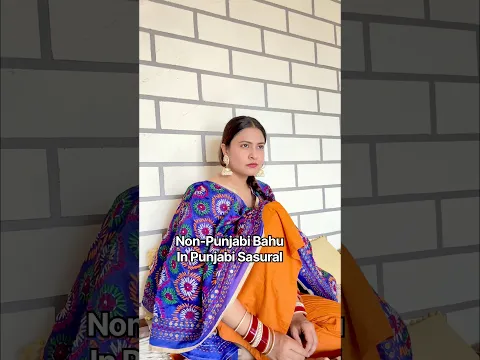 Non-Punjabi Bahu In Punjabi Sasural #comedy #ytshorts