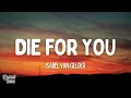 Lagu Isabel van Gelder - Die for you (Lyrics)