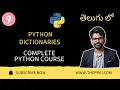 Python Dictionaries Explained in Telugu Python Tutorial - 9 Complete Python Course in Telugu