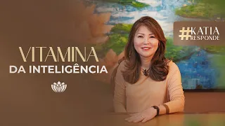 VITAMINAS DO COMPLEXO B • KATIA RESPONDE