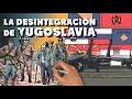 Lagu La desintegración de Yugoslavia