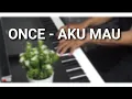Download Lagu PIANO AKU MAU - ONCE MEKEL