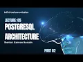 Lecture 5 PG-001 PostgreSQL DBA Background Processes Part 2 Simplified