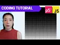 p5 js Coding Tutorial Circular Grid Graphics Nested Loop 2D Array