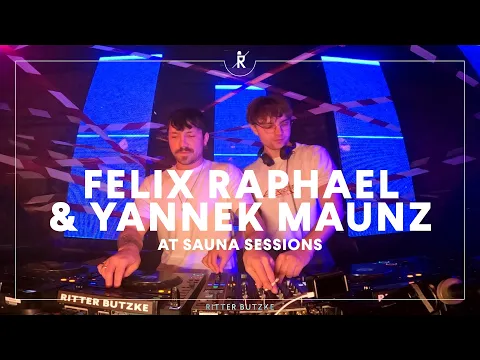 Download MP3 Felix Raphael \u0026 Yannek Maunz at Sauna Sessions by Ritter Butzke