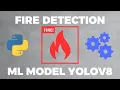 Real Time Fire Detection with Python - Ultralytics YOLOv8 OpenCV PyTorch