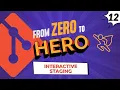 Interactive Staging - Tutorial for Absolute Beginners from Zero to Hero