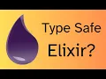 How to Simulate Type Safety with Elixir