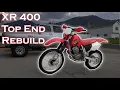 Honda XR400 Piston Up Top End Rebuild Tutorial