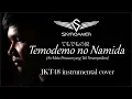 Download Lagu JKT48 - Temodemo no Namida ~ てもでもの涙 (Instrumental) [COVER BY SKYROAMER]