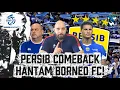 EDAN! PERSIB REMONTADA DI GBLA HAJAR BORNEO FC, RAMON DAN SADDIL CETAK GOL PERDANA!