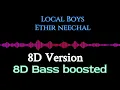 Ethir Neechal | Local Boys | Dhanush | Sivakarthikeyan | 8D Version | 8D Bass boosted
