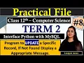 Program to Update records in MySQL table using Python Practical File Class 12 Computer Science