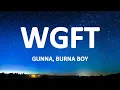 Lagu Gunna, Burna Boy - WGFT (lyrics)