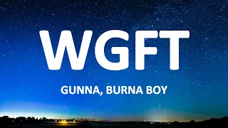 gunna burna boy wgft lyrics 