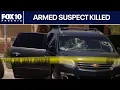 Armed man fatally shot by Chandler police during domestic call FOX 10 Phoenix