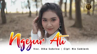 Download DIKE SABRINA - NGEJUR ATI ( Official Music Video ) MP3