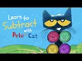 Learn to Subtract with Pete the Cat