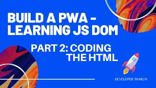 Build a PWA - Learning JS DOM