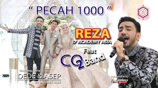 Download PECAH 1000 - COVER BY REZA D' ACADEMY ASIA || CO2 BAND || WEDDING PARTY DEDE \u0026 ASEP MP3