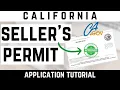 How to Get a Seller s Permit in California - Step by Step CDTFA Seller s Permit Application