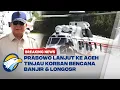 Lagu BREAKING NEWS - Usai Tapteng, Prabowo Lanjut ke Aceh Tinjau Korban Bencana