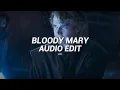 Download Lagu Bloody Mary (Instrumental Slowed \u0026 Reverb) [Full Version] - Lady Gaga [Edit Audio]