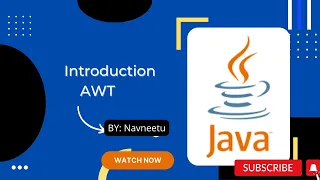 Introduction to AWT AWT How use AWT in Java