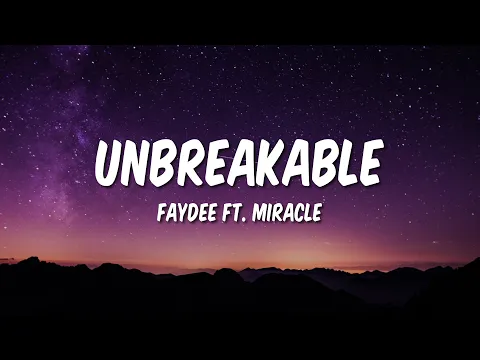 Download MP3 Faydee - Unbreakable ft. Miracle (Lyrics)