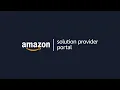 Introducing the Amazon Solution Provider Portal SPP Key Features Benefits